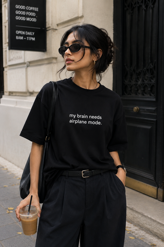 my brain needs airplane mode. – oversized t-shirt